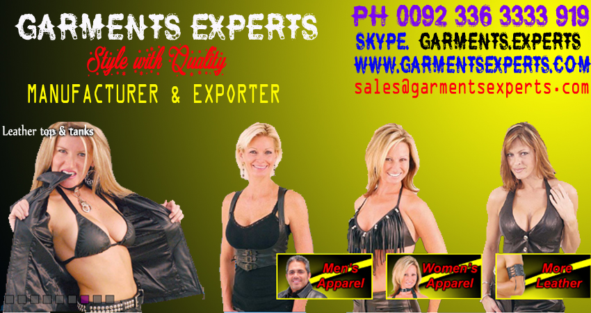 Garments Experts , Leather Wears , Ladies Wears , Fashion Wears , Leather Undergarments , Leather Ladies Dress , Ladies Wears Women Wears , Girls Clothing, Biker Girls wears Garments Experts , Leather Wears , Ladies Wears , Fashion Wears , Leather Undergarments , Leather Ladies Dress , Ladies Wears Women Wears , Girls Clothing, Biker Girls wears